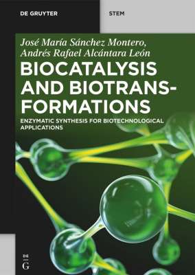 Biocatalysis and Biotransformations. Libro